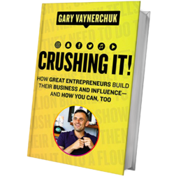 Crushing It! by Gary Vaynerchuk